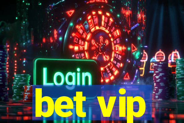 bet vip
